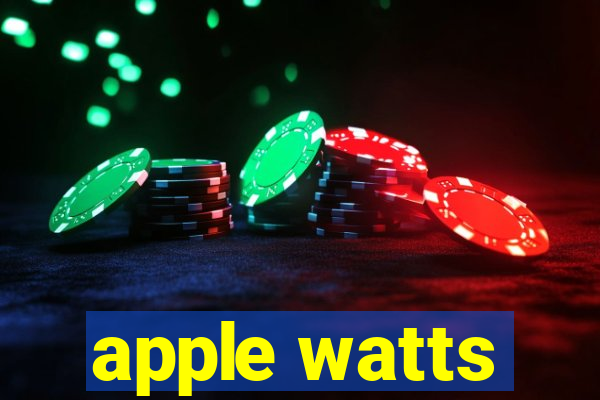 apple watts