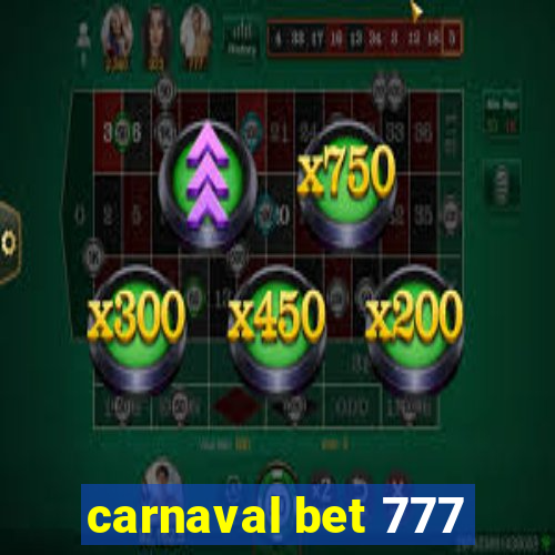 carnaval bet 777