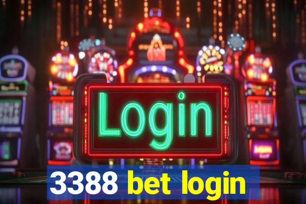 3388 bet login