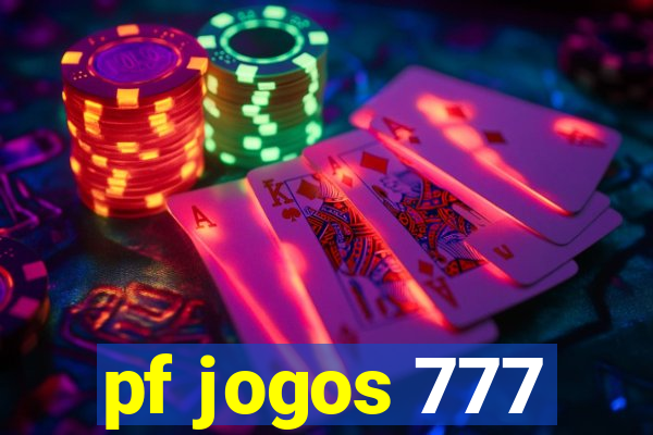 pf jogos 777