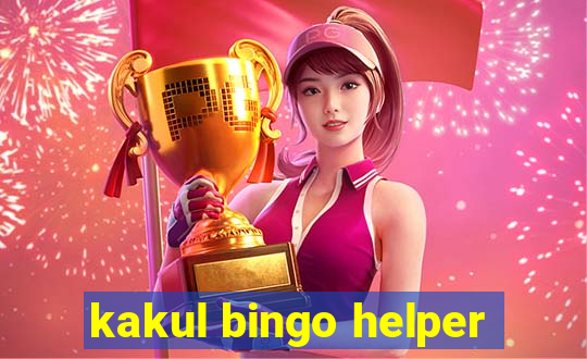 kakul bingo helper