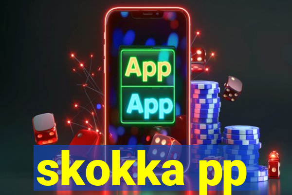 skokka pp