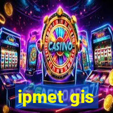 ipmet gis