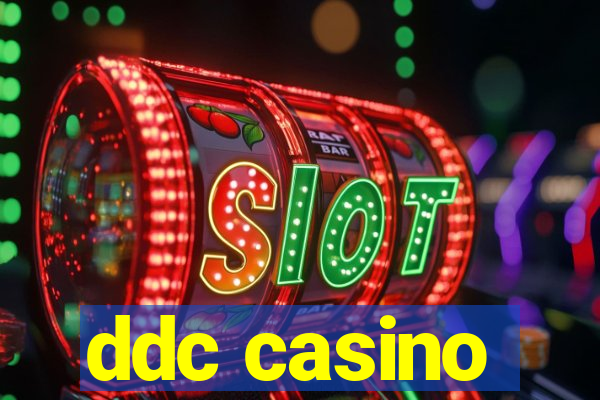 ddc casino