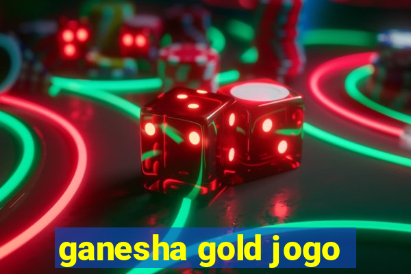 ganesha gold jogo