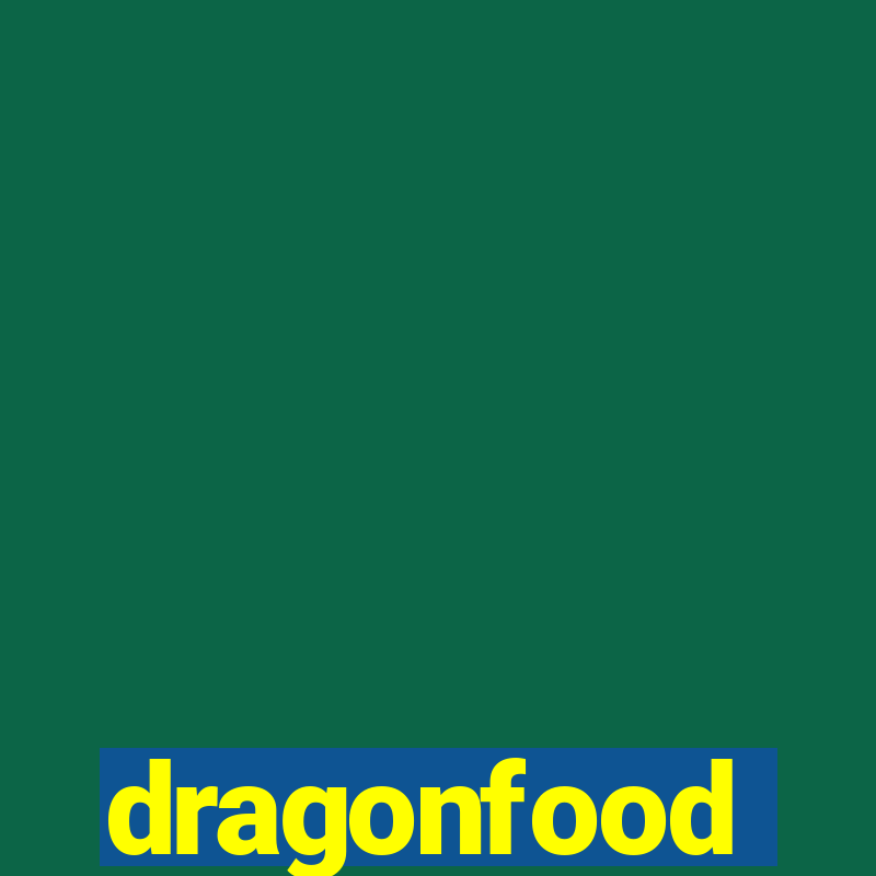 dragonfood