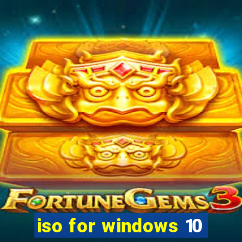 iso for windows 10