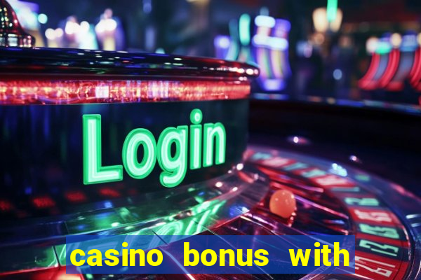 casino bonus with no deposit