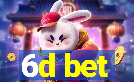 6d bet