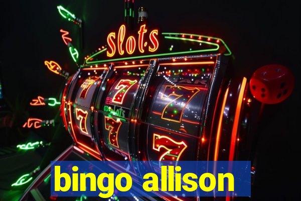 bingo allison