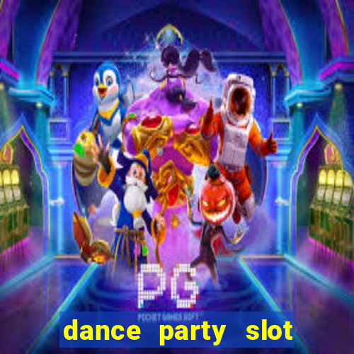 dance party slot soldi veri