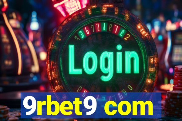 9rbet9 com