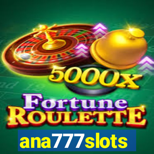 ana777slots