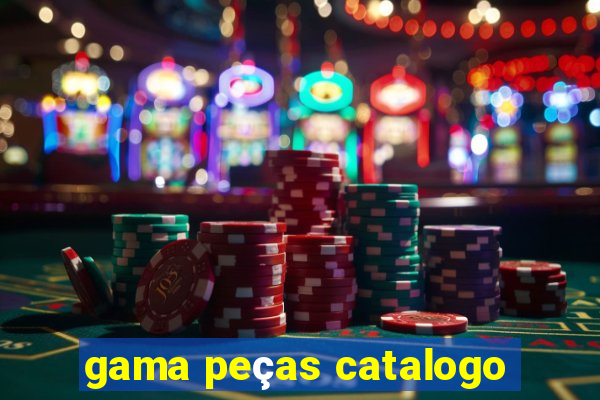 gama peças catalogo