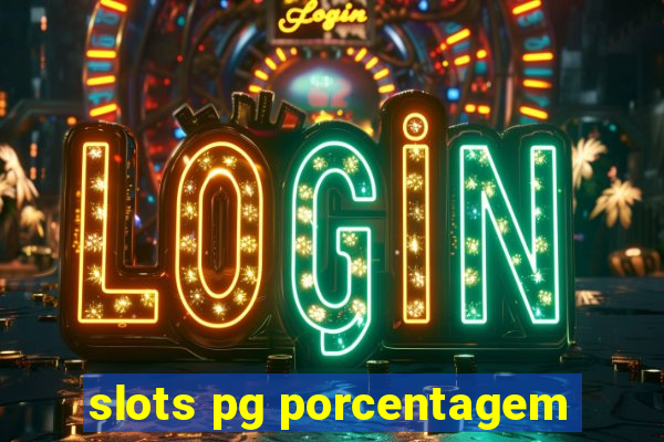 slots pg porcentagem