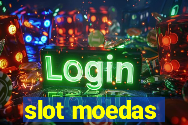 slot moedas