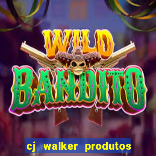 cj walker produtos onde comprar