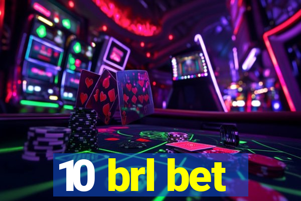 10 brl bet