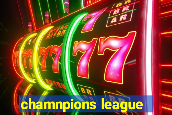 chamnpions league