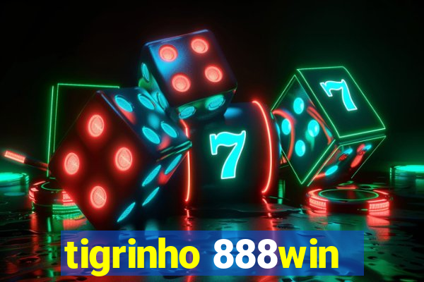 tigrinho 888win