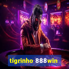 tigrinho 888win