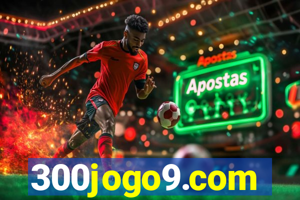 300jogo9.com