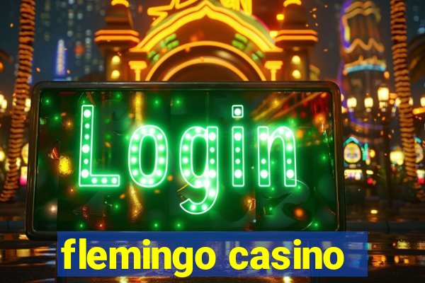 flemingo casino