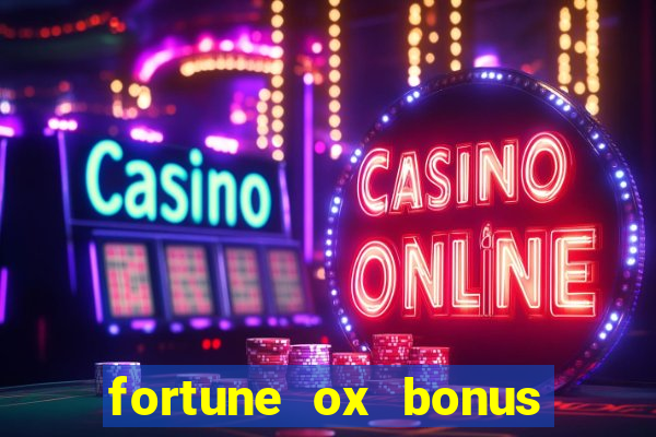 fortune ox bonus de cadastro