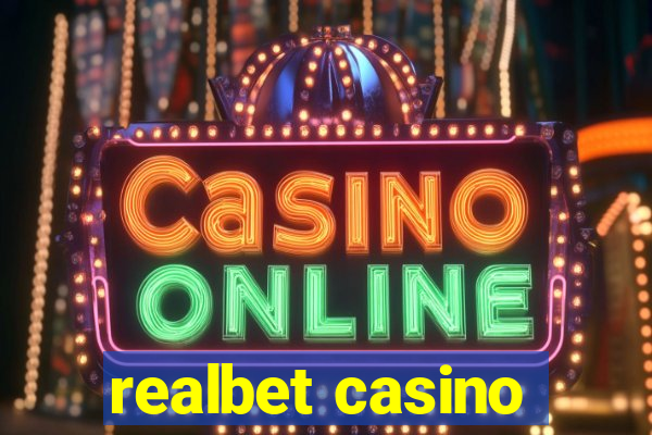 realbet casino