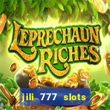 jili 777 slots lucky spin