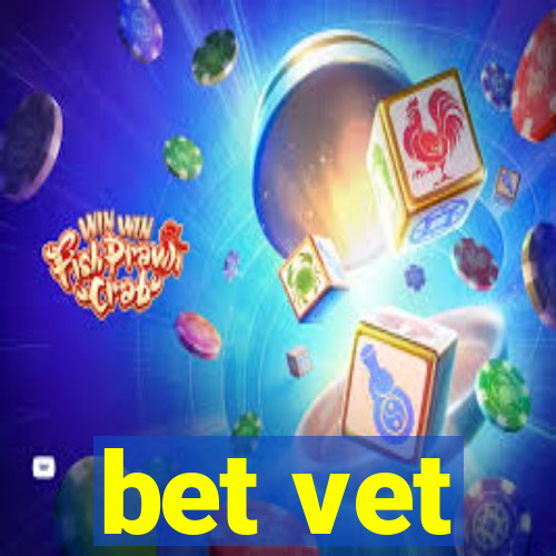 bet vet