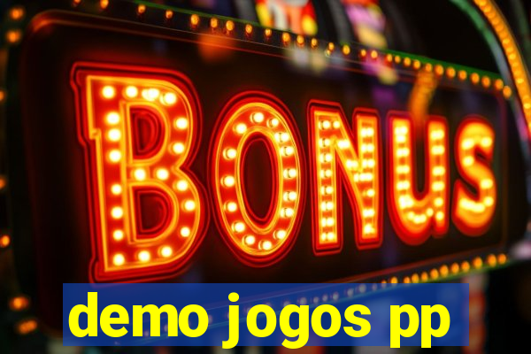 demo jogos pp