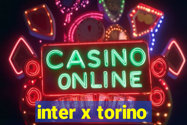 inter x torino