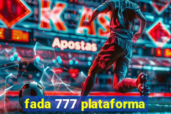 fada 777 plataforma