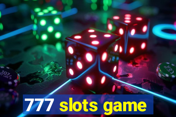 777 slots game