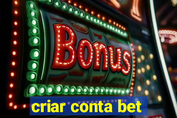 criar conta bet