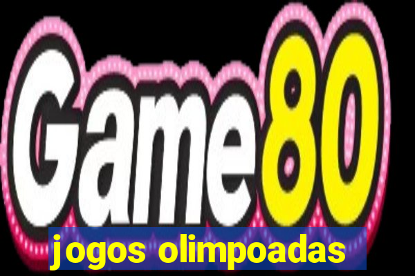 jogos olimpoadas