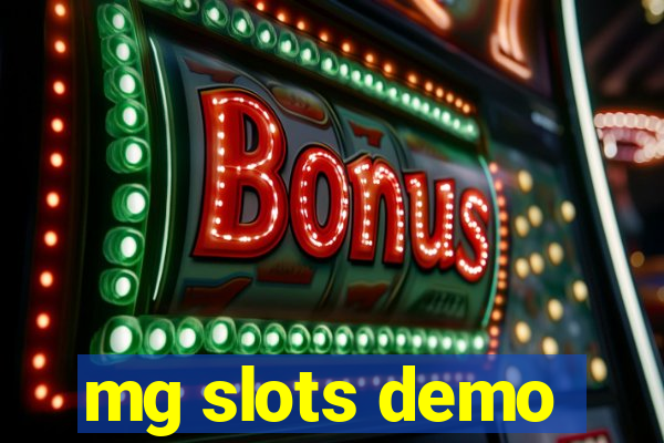 mg slots demo