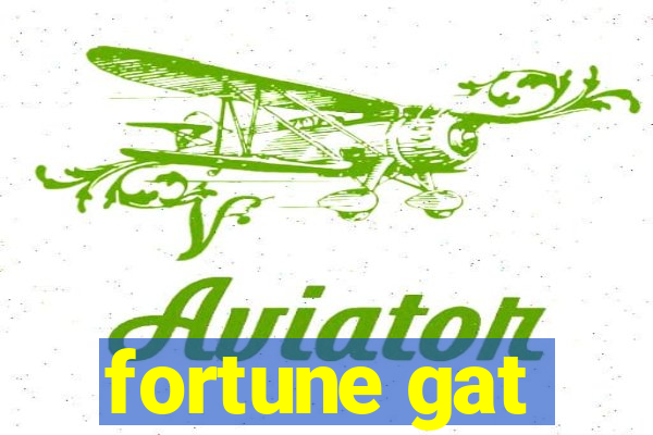 fortune gat