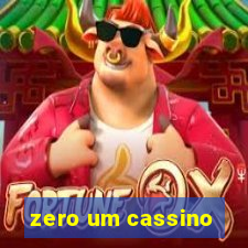 zero um cassino