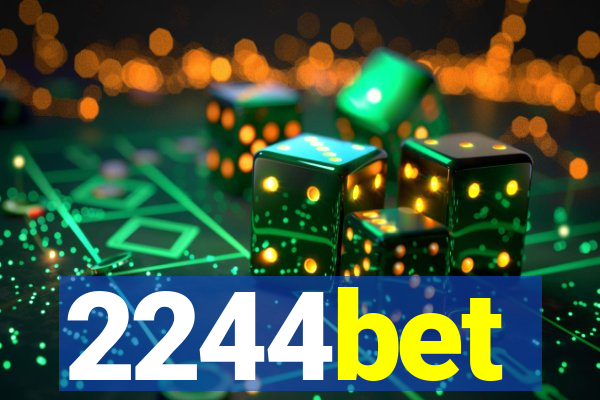 2244bet