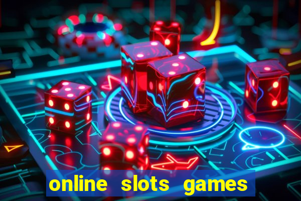 online slots games for real money