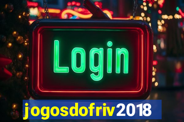 jogosdofriv2018