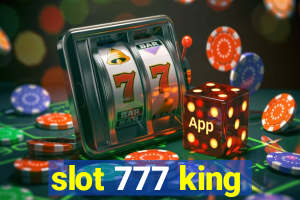 slot 777 king