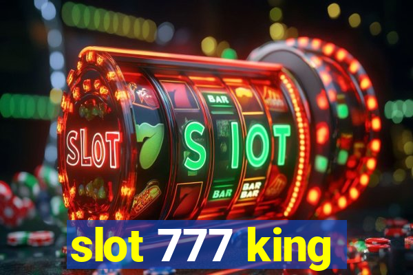 slot 777 king