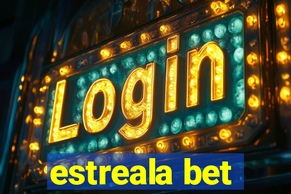 estreala bet