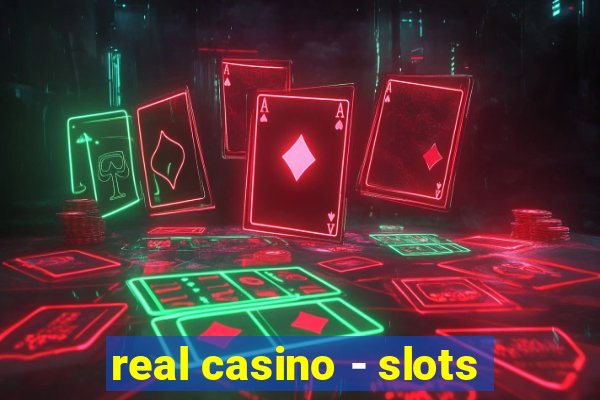 real casino - slots