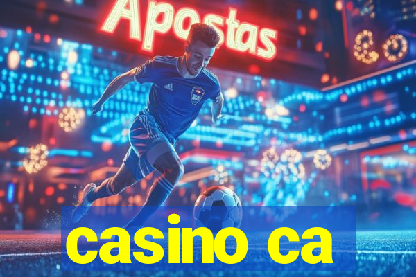 casino ca