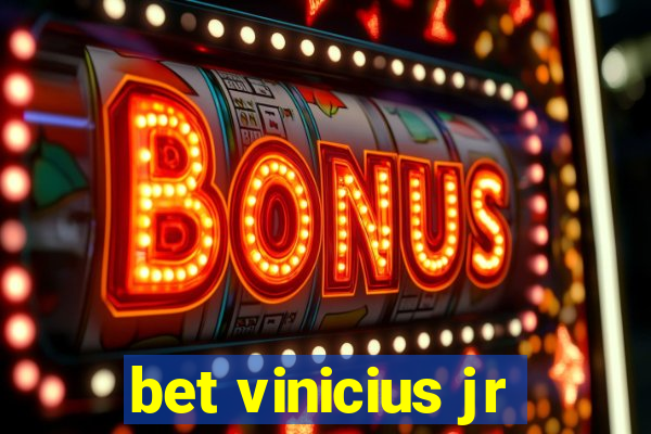 bet vinicius jr