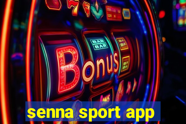 senna sport app